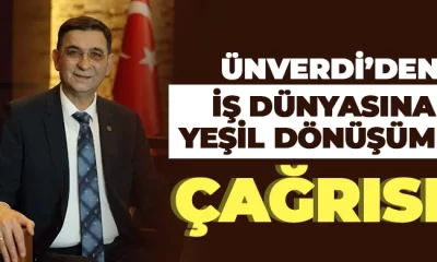 unverdiden is dunyasina yesil donusum cagrisi 1690453334